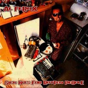 Al Ferox - Sick Hits for Rotten People