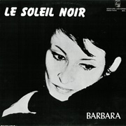 Le Soleil Noir - Barbara