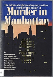 Murder in Manhattan (Mary Higgins Clark & Thomas Chastain)