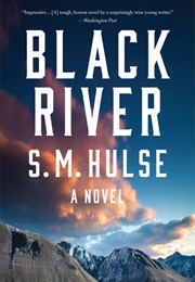 Black River (S.M. Hulse)