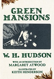 Green Mansions (William H. Hudson)