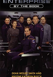 ST Enterprise: By the Book (Dean Wesley Smith & Kathryn Rusch)