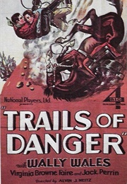 Trails of Danger (1930)