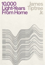 And I Awoke and Found Me Here on the Cold Hill's Side (James Tiptree Jr.)