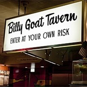 Eaten a Cheeseburger at the Billy Goat Tavern, Chicago