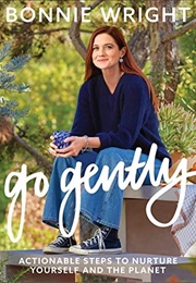 Go Gently (Bonnie Wright)