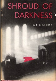 Shroud of Darkness (E. C. R. Lorac)