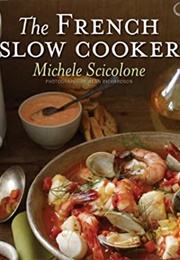 The French Slow Cooker (Michele Scicolone)