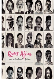 Queer Africa Vol 1: New and Collected Fiction (Edited by Karen Martin and Makhosazana Xaba)