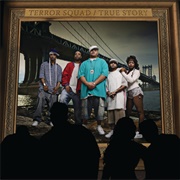 Terror Squad - True Story