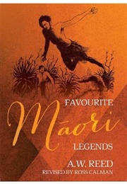 Favourite Maori Legends (A. W. Reed)