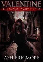 Valentine (Ash Ericmore)