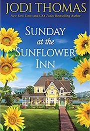 Sunday at the Sunflower Inn (Jodi Thomas)