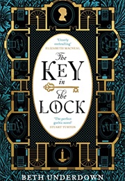 The Key in the Lock (Beth Underdown)