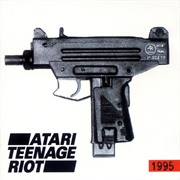 Atari Teenage Riot - 1995