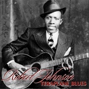 Terraplane Blues - Robert Johnson