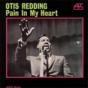 Pain in My Heart (Otis Redding, 1964)