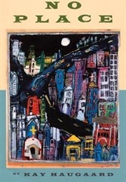 No Place (Kay Haugaard)