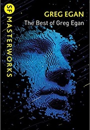 The Best of Greg Egan (Greg Egan)