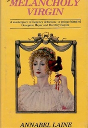 The Melancholy Virgin (Annabel Laine)
