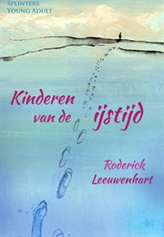 Kinderen Van De Ijstijd (Roderick Leeuwenhart)