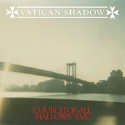 Church of All Hallows' Eve (Vatican Shadow, 2019)