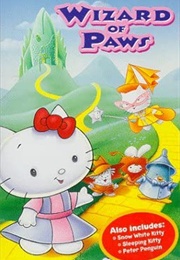 Hello Kitty's Furry Tale Theater:  the Wizard of Paws (1987)