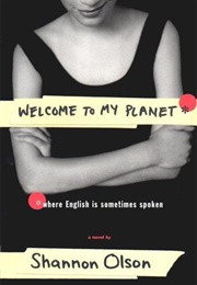 Welcome to My Planet (Shannon Olson)