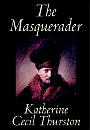 The Masqueraders (Katherine Cecil Thurston)