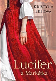 Lucifer a Markétka (Kristýna Freiová)