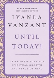 Until Today!: Daily Devotions (Iylana Vanzant)