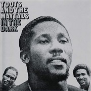 In the Dark - Toots and the Maytals
