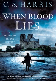 When Blood Lies (C.S. Harris)