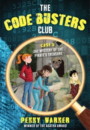 Code Busters Club: Mystery of the Pirate Treasure (Penny Warner)