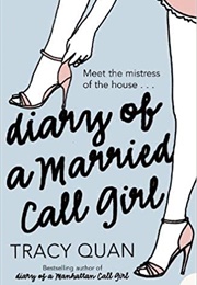 Diary of a Married Call Girl (Tracy Quan)