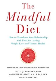 The Mindful Diet (Ruth Wolever)