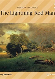 The Lightning-Rod Man (Herman Melville)