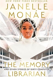 The Memory Librarian (Janelle Monáe)