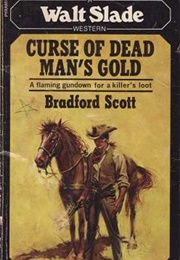 Curse of Dead Man's Gold (Bradford Scott)