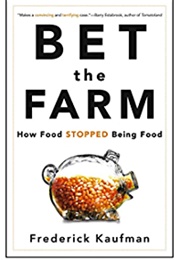 Bet the Farm (Kaufman, Frederick)