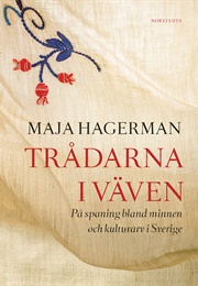 Trådarna I Väven (Maja Hagerman)