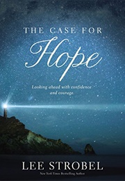 The Case for Hope (Lee Strobel)