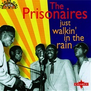 Just Walkin' in the Rain - The Prisonaires