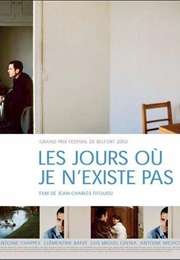 The Days When I Do Not Exist (2002)