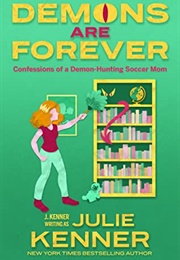 Demons Are Forever (Julie Kenner)
