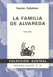 La Familia De Alvareda (Fernán Caballero)
