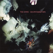 The Cure - Disintegration (1989)