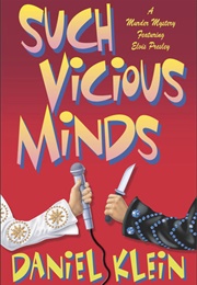 Such Vicious Minds (Daniel Klein)