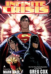 Infinite Crisis (Greg Cox)