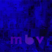 My Bloody Valentine - M B V